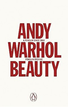 Beauty: Andy Warhol